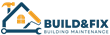 Build & Fix